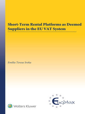 cover image of Short-Term Rental Platforms as Deemed Suppliers in the EU VAT System